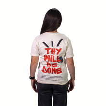Load image into Gallery viewer, Thy Will Be Done T Shirt